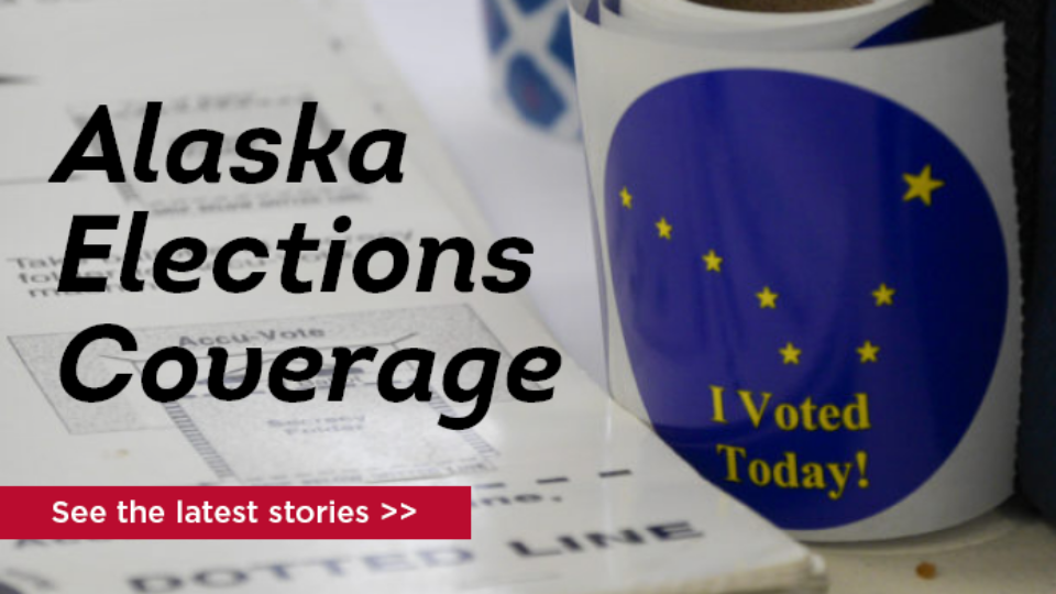 Alaska Elections Coverage: See the latest stories